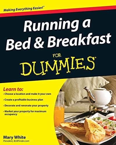 Book cover for Running a Bed and Breakfast For Dummies by White, Mary