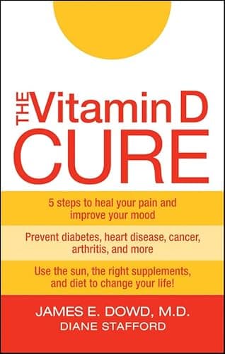 Book cover for The Vitamin D Cure by James Dowd