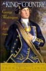 Book cover for For King and Country: George Washington the Early Years by Lewis, Thomas A.