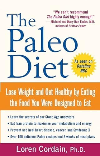 Book cover for The Paleo Diet: Lose Weight and Get Healthy by Eating the Food You Were Designed to Eat by Cordain, Loren