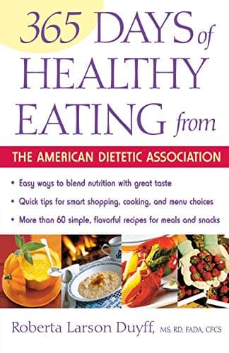 Book cover for 365 Days Of Healthy Eating From The American Dietetic Association by Ada, Alma Flor