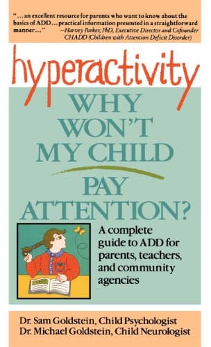 Book cover for Hyperactivity: Why Won't My Child Pay Attention? by Goldstein, Sam