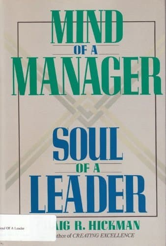 Book cover for Mind of a Manager Soul of a Leader by Hickman, Craig