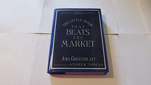 Book cover for The Little Book That Beats the Market by Joel Greenblatt