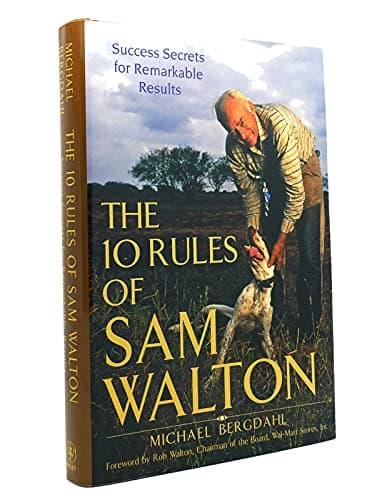 Book cover for The 10 Rules of Sam Walton: Success Secrets for Remarkable Results by Bergdahl, Michael