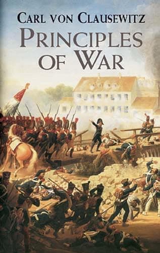 Book cover for Principles of War (Dover Military History, Weapons, Armor) by Clausewitz, Carl von