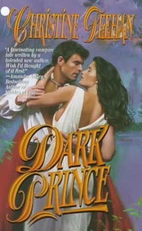 Book cover for Dark Prince (The Carpathians (Dark) Series, Book 1) by Christine Feehan