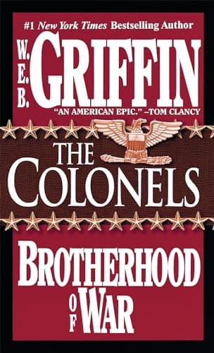 Book cover for The Colonels (Brotherhood of War, Book 4) by Griffin, W.E.B.