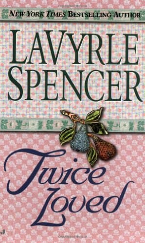Book cover for Twice Loved by Spencer, LaVyrle