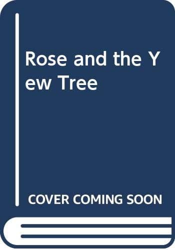 Book cover for Rose and the Yew Tree by Christie, Agatha