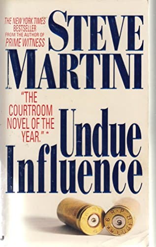 Book cover for Undue Influence (A Paul Madriani Novel) by Martini, Steve