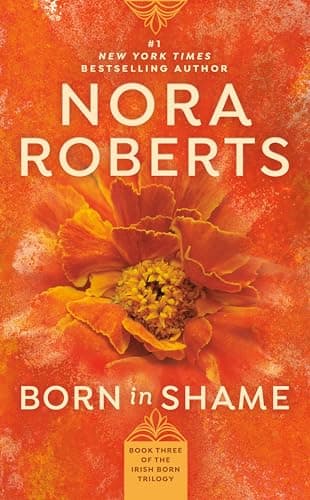 Book cover for Born in Shame (Born in Trilogy, Book 3) by Roberts, Nora