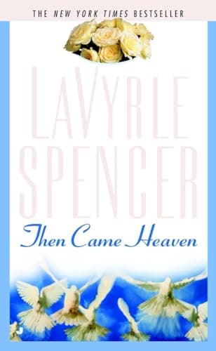 Book cover for Then Came Heaven by LaVyrle Spencer