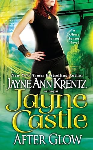 Book cover for After Glow (Ghost Hunters, Book 2) by Jayne Castle