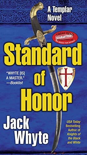 Book cover for Standard of Honor (Templar Trilogy, No 2) by Whyte, Jack