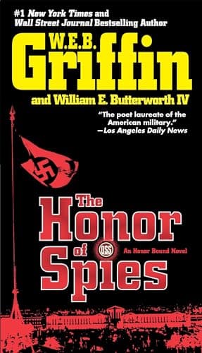 Book cover for The Honor of Spies (Honor Bound) by Griffin, W.E.B.