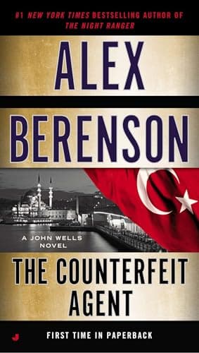 Book cover for The Counterfeit Agent (A John Wells Novel) by Berenson, Alex