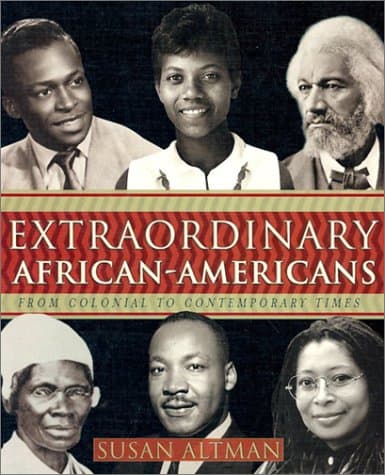 Book cover for Extraordinary African-Americans: From Colonial to Contemporary Times (Extraordinary People) by Altman, Susan