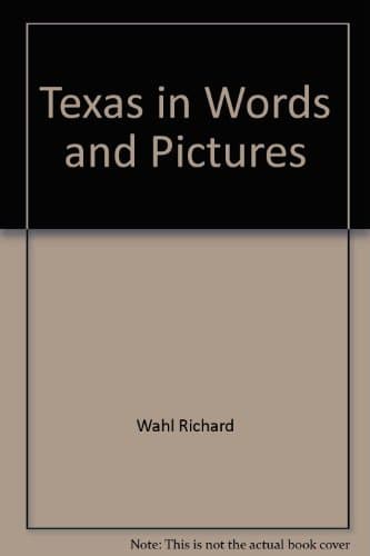 Book cover for Texas in Words and Pictures by Fradin, Dennis Brindell