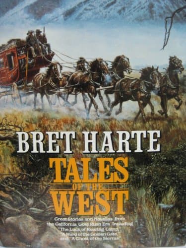 Book cover for Western Tales: Bret Harte: Tales of the West by Atkins, Mary