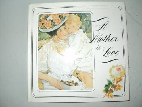 Book cover for A Mother Is Love by Gail Harvey