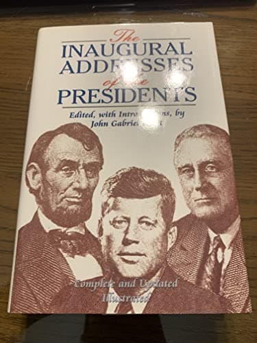 Book cover for The Inaugural Addresses of the Presidents: Revised and Updated by Hunt, John Gabriel