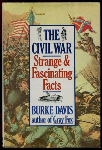 Book cover for The Civil War: Strange & Fascinating Facts by Davis, Burke