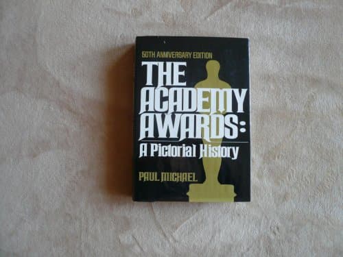 Book cover for The Academy awards: A pictorial history by Paul Michael