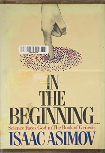 Book cover for In the Beginning ... by Asimov, Isaac