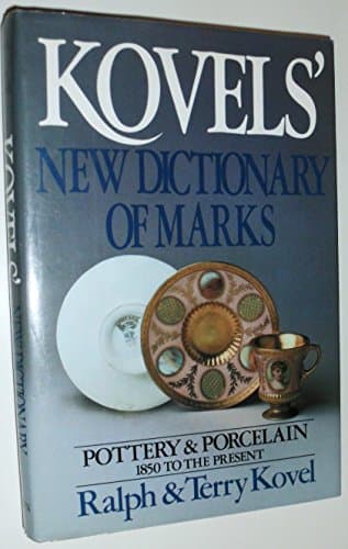 Book cover for Kovels' New Dictionary of Marks: Pottery and Porcelain, 1850 to the Present by Kovel, Ralph