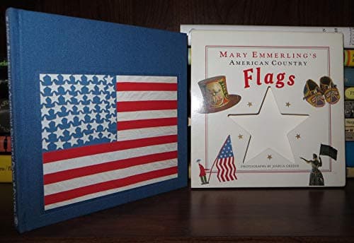 Book cover for Mary Emmerling's American Country Flags by Emmerling, Mary