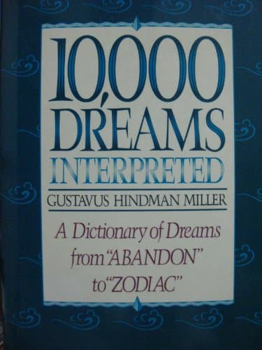 Book cover for 10,000 Dreams Interpreted by Miller, G. Hindman