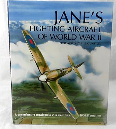Book cover for Jane's Fighting Aircraft of World War II by Bill Gunston