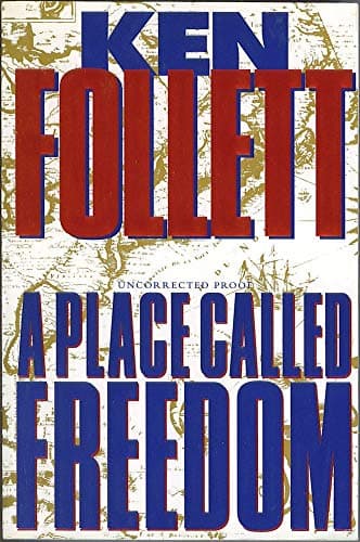 Book cover for A Place Called Freedom by Follett, Ken