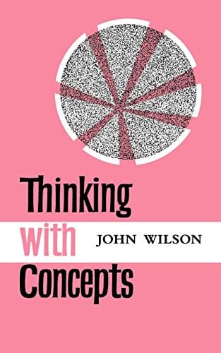 Book cover for Thinking with Concepts by Wilson, John