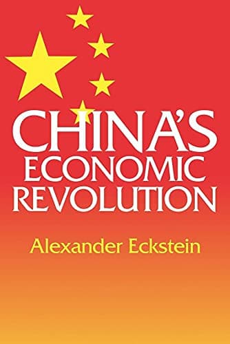 Book cover for China's Economic Revolution by Eckstein, Alexander