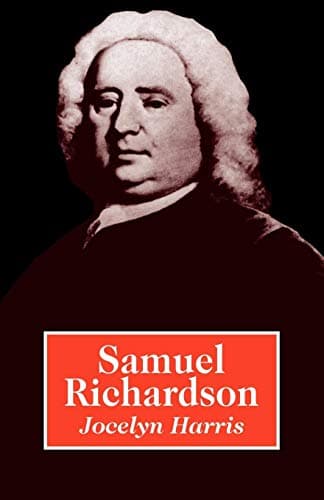 Book cover for Samuel Richardson (British and Irish Authors) by Harris, Jocelyn