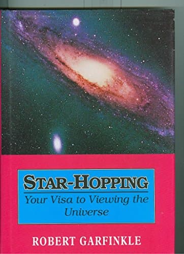 Book cover for Star-Hopping: Your Visa to Viewing the Universe by Garfinkle, Robert A.