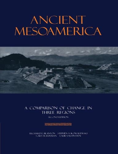 Book cover for Ancient Mesoamerica: A Comparison of Change in Three Regions (New Studies in Archaeology) by Blanton, Richard E.