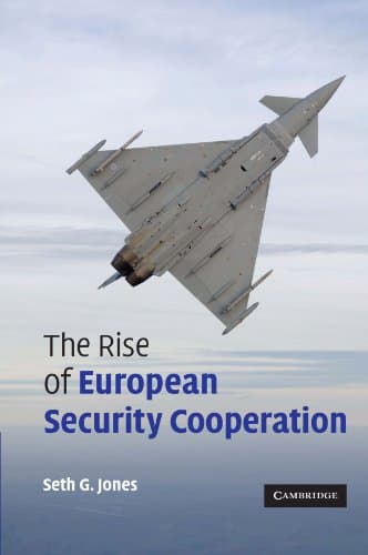 Book cover for The Rise of European Security Cooperation by Jones, Seth G.