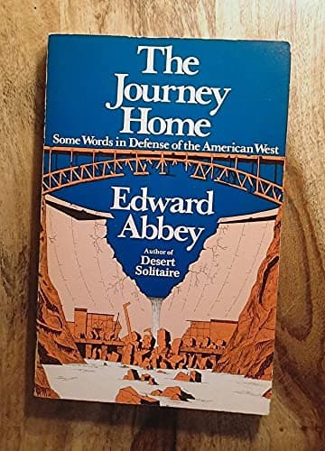 Book cover for The Journey Home: Some Words in Defense of the American West by Abbey, Edward