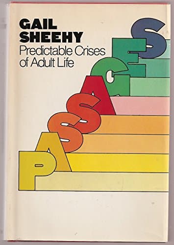 Book cover for Passages: Predictable Crises of Adult Life by Sheehy, Gail