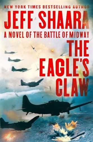 Book cover for The Eagle's Claw: A Novel of the Battle of Midway by Shaara, Jeff