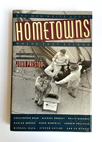 Book cover for Hometowns: Gay Men Write About Where They Belong by John D. Preston