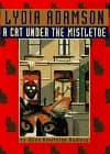 Book cover for Cat under the Mistletoe: An Alice Nestleton Mystery by Adamson, Lydia