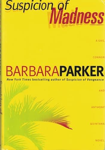 Book cover for Suspicion of Madness by Parker, Barbara