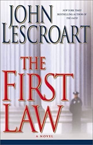 Book cover for The First Law: An Abe Glitsky/Dismas Hardy Mystery by Lescroart, John