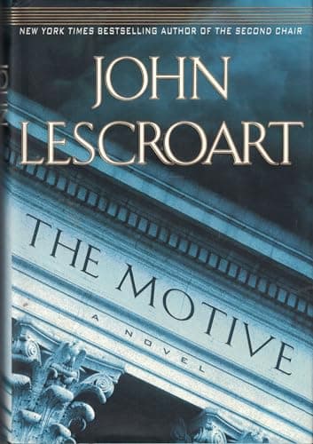 Book cover for The Motive (Dismas Hardy, Book 10) by Lescroart, John
