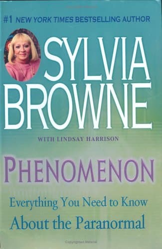 Book cover for Phenomenon: Everything You Need to Know About The Paranormal by Browne, Sylvia