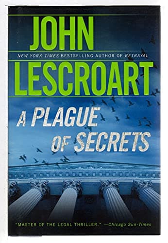 Book cover for A Plague of Secrets: A Novel (Dismas Hardy, Book 13) by Lescroart, John